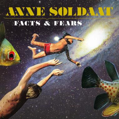 Anne Soldaat -  Facts and Fears